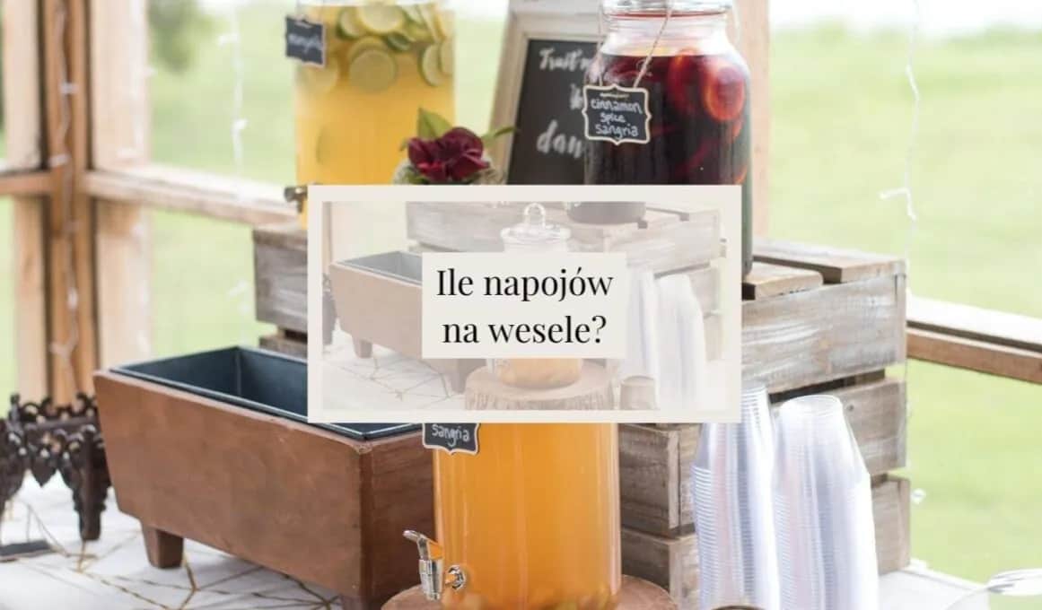 Najlepsze hurtownie napojów na wesele – oszczędź na organizacji