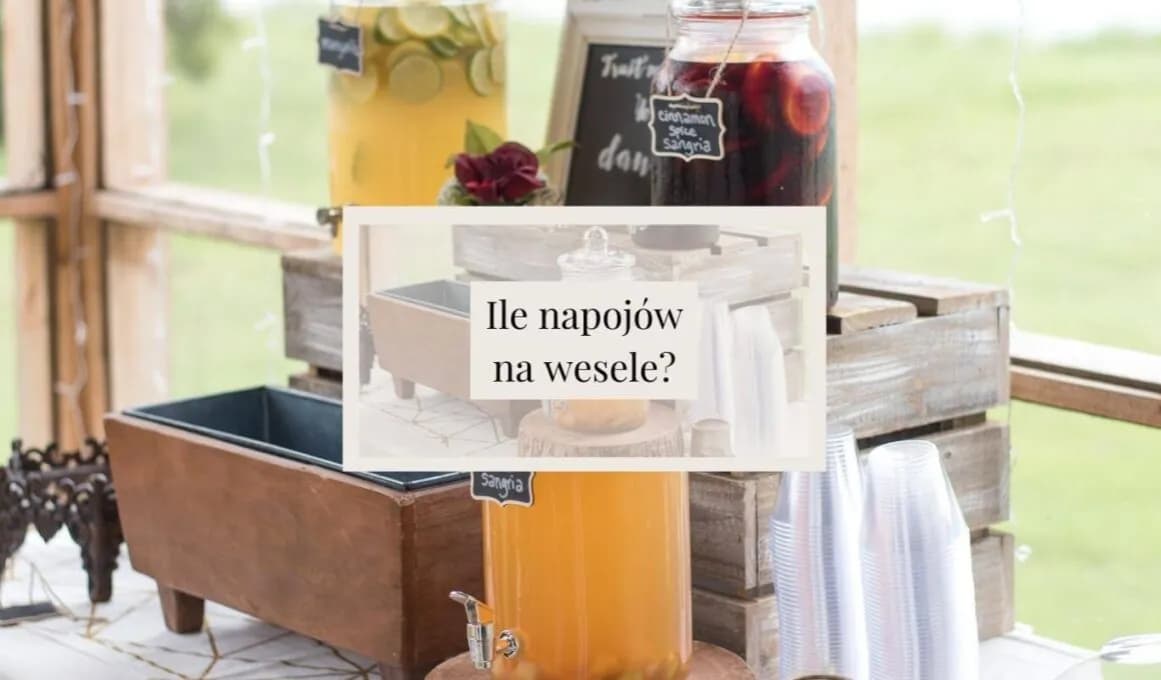 Najlepsze hurtownie napojów na wesele – oszczędź na organizacji